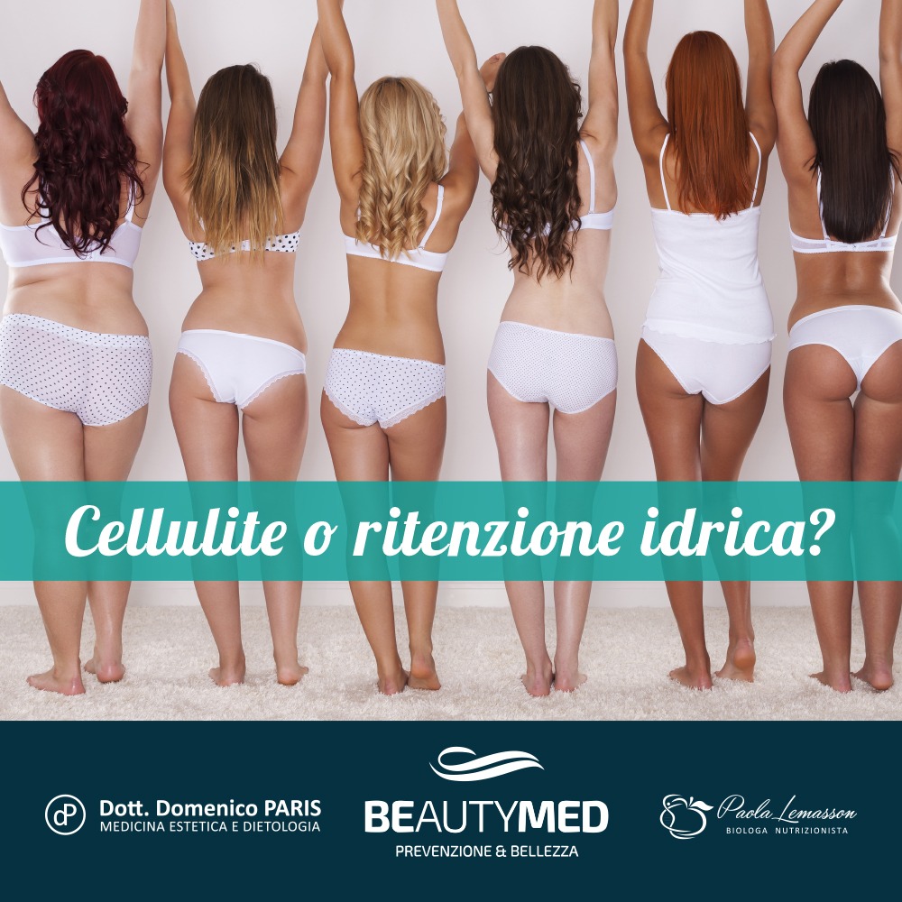 Che differenza c’è tra cellulite e ritenzione idrica? Facciamo chiarezza!